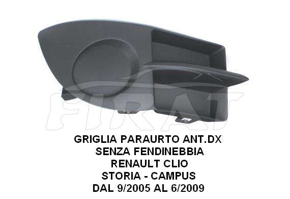 GRIGLIA PARAURTO RENAULT CLIO 05 - 09 STORIA CAMPUS ANT.DX S.F.